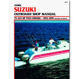 Clymer Suzuki 75-225 HP 2-Stroke Outboards (Includes Jet Drives) (1992-1999)