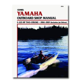 Clymer Yamaha 2-225 HP Two-Stroke Outboards and Jet Drives (1984-1989)